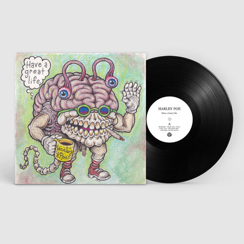 Album cover for Harley Poe - Have a Great Life on vinyl