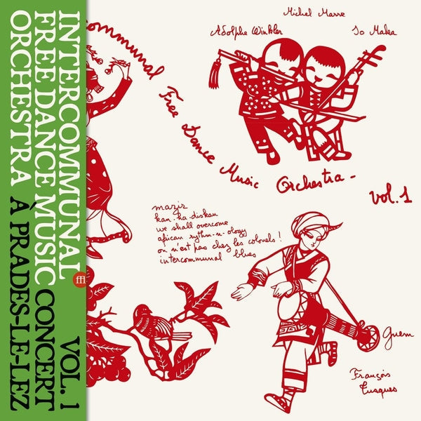 Album cover for Intercommunal Free Dance Music Orchestra - Concert a Prades Le Lez Vol. 1 on vinyl