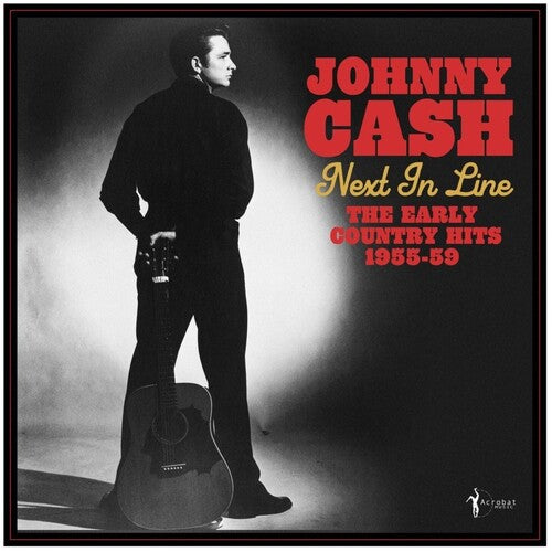 Album cover for Johnny Cash - Next In Line: The Early Country Hits 1955-59 on vinyl