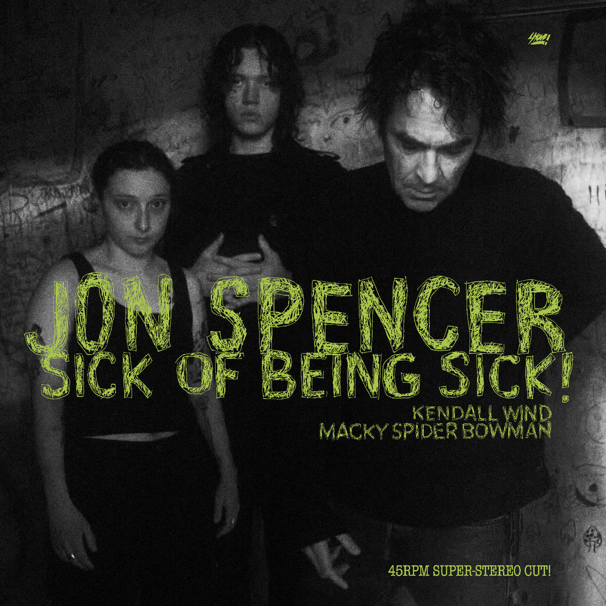 Album cover for Jon Spencer - Sick of Being Sick! on vinyl lp