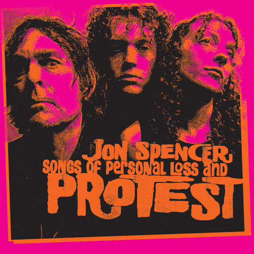 Album cover for Jon Spencer - Songs Of Personal Loss & Protest on vinyl lp