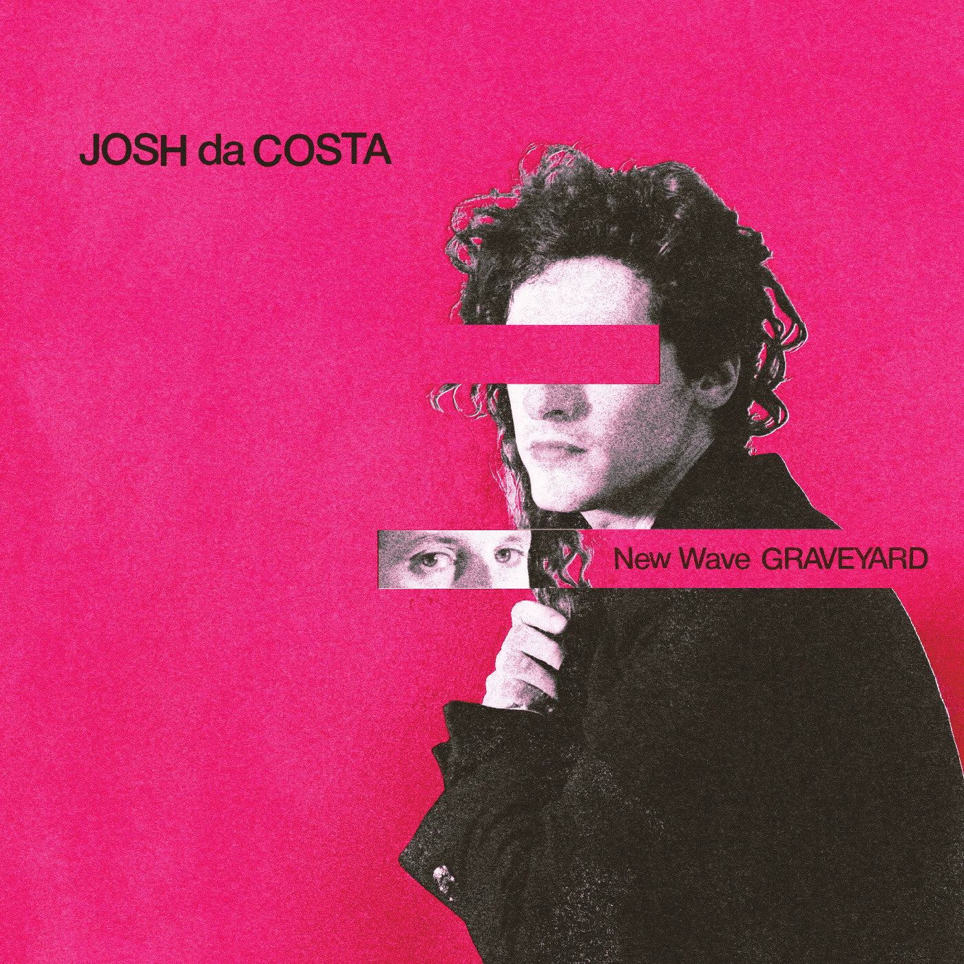 Album cover for Josh Da Costa - New Wave Graveyard on vinyl lp