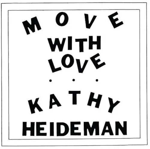 Kathy Heideman - Move With Love - Java