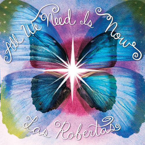 Album cover for Las Robertas - All We Need Is Now on lime colored vinyl lp