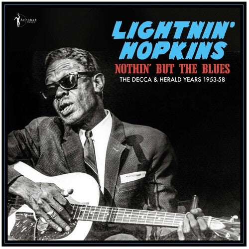 Album cover for Lightnin' Hopkins - Nothin' But The Blues: The Decca & Herald Years 1953-58 on vinyl