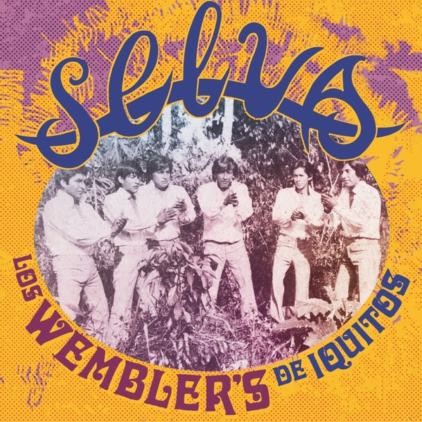 Album cover for Los Wembler's De Iquitos - Selva on vinyl lp