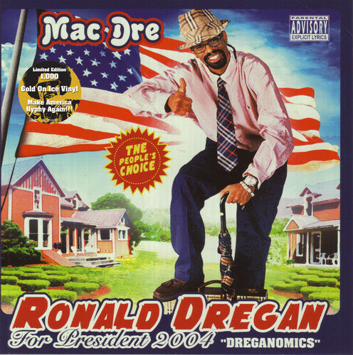 Album cover for Mac Dre - Ronald Dregan: Dreganomics on gold vinyl lp