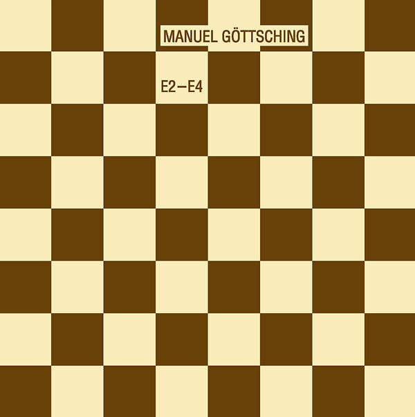 Album cover for Manuel Gottsching - E2-E4 (35th Anniversary Edition) on cd