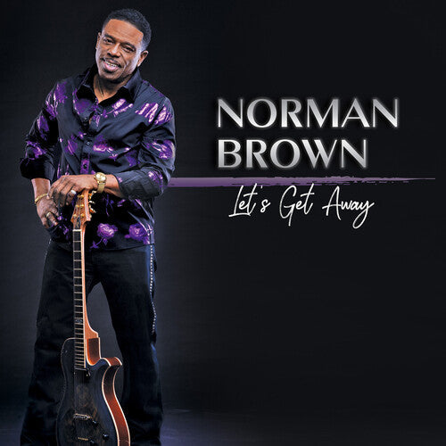 Album cover for Norman Brown - Let's Get Away on vinyl lp