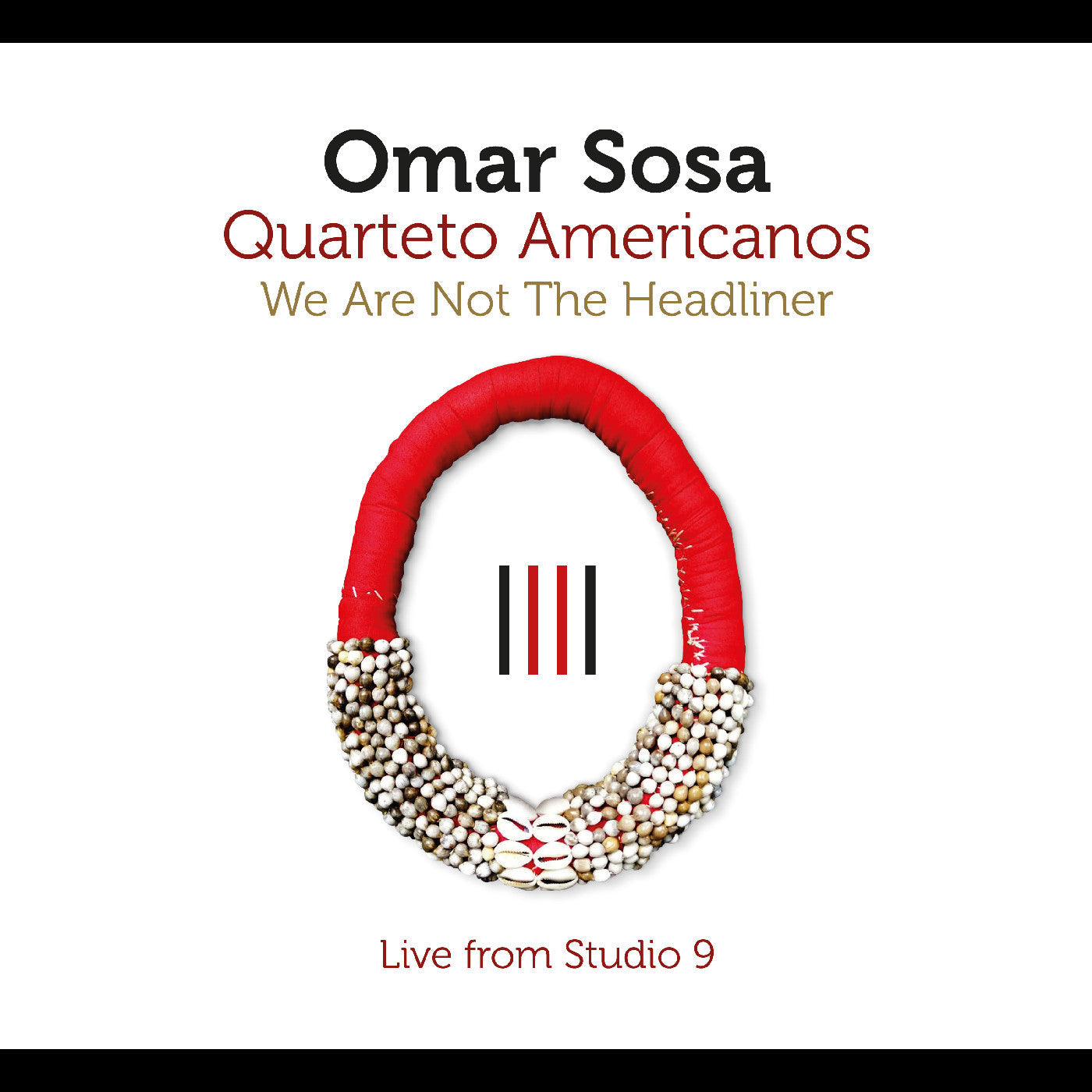 Album cover for Omar Sosa - We Are Not The Headliner on cd