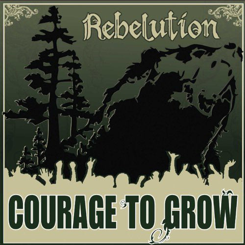 Album cover for Rebelution - Courage To Grow on vinyl lp