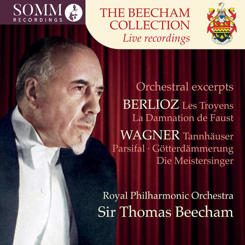 Album cover for Royal Philharmonic Orchestra - Beecham Collection - Berlioz & Wagner: Orchestral on cd