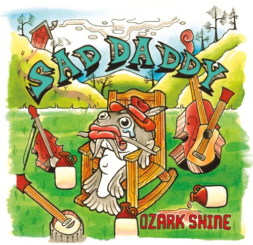 Album cover for Sad Daddy - Ozark Shine on vinyl lp
