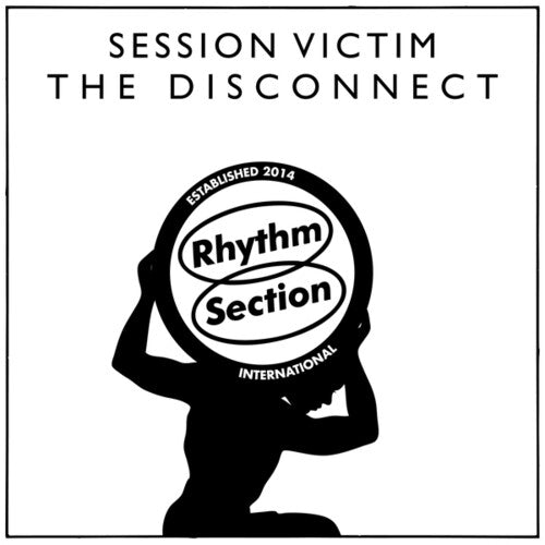 Album cover for Session Victim - The Disconnect on 12"
