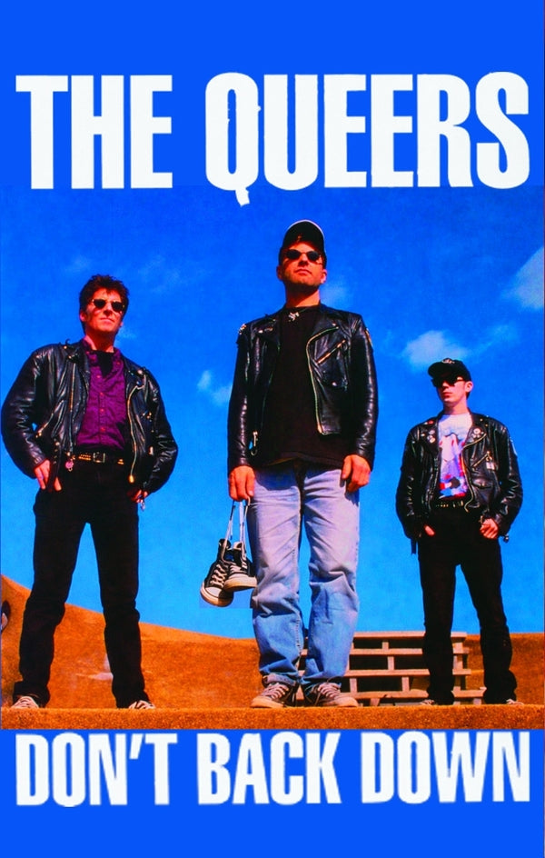 Album cover for The Queers - Don't Back Down on cassette