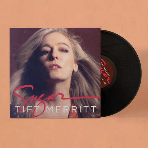 Album cover for Tift Merritt - Sugar on vinyl lp