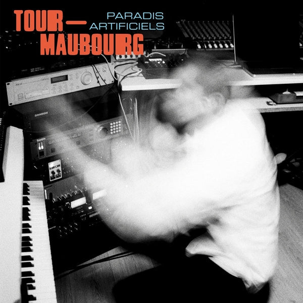 Album cover for Tour-Maubourg - Paradis Artificiels on vinyl lp