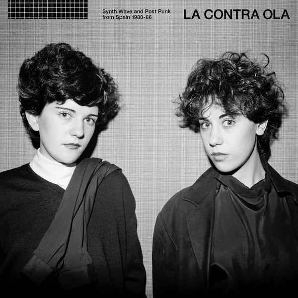 Album cover for Va - La Contra Ola: Synth Wave & Post Punk from Spain 1980-86 on vinyl