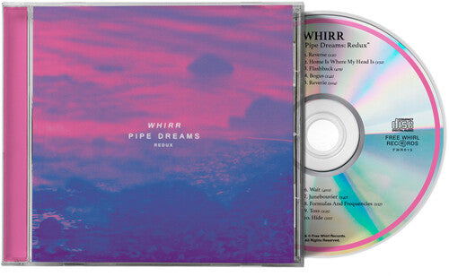Album cover for Whirr - Pipe Dreams Redux on cd