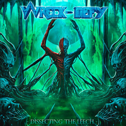 Album cover for Wreck-Defy - Dissecting The Leech on cd