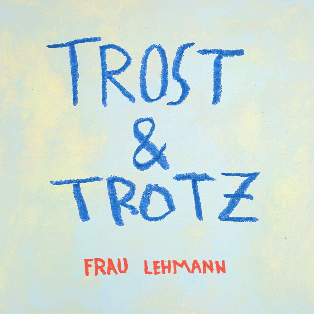 Album cover for Frau Lehmann - Trost & Trotz on vinyl lp