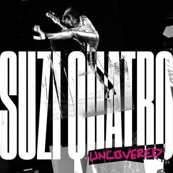 Suzi Quatro - Uncovered [LP]