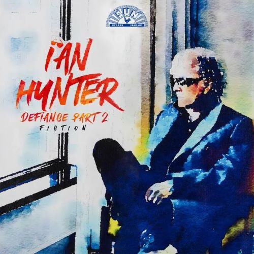Ian Hunter - Defiance Part 2: Fiction [2LP]