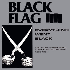 Black Flag - Everything Went Black album cover
