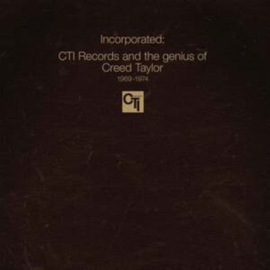 Various Artists – Incorporated! CTI Records and the Genius of Creed Taylor cover artwork