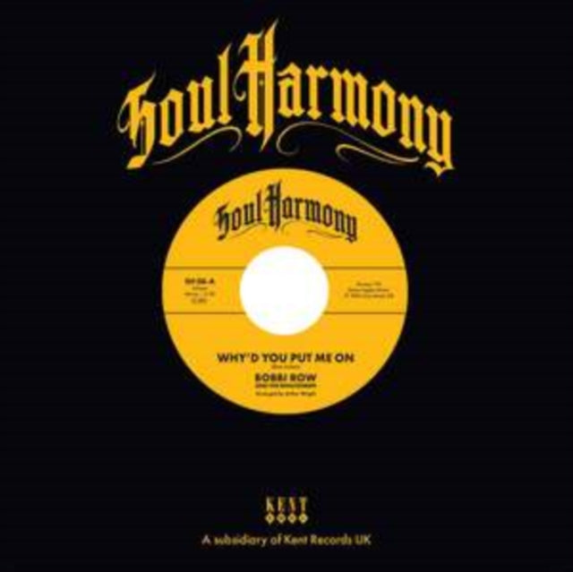 Bobbi Row & The Englishmen / The Question Marks - Why'd You Put Me On / Ain't That Kinda Sad [7"]