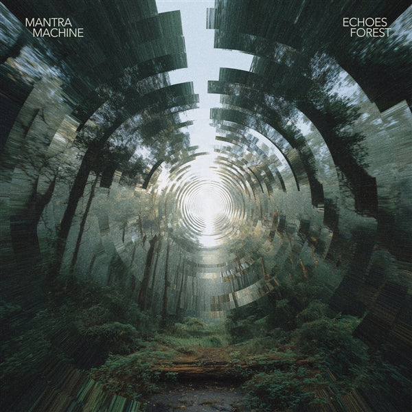 Mantra Machine - Echoes Forest [LP] — cover artwork
