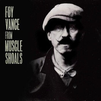 Foy Vance - From Muscle Shoals To Memphis [2LP]