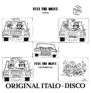 Feel The Drive [12"]