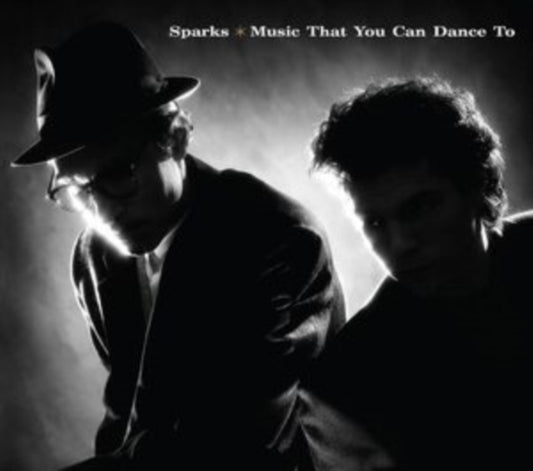 Album cover for Sparks - Music That You Can Dance To [CD 40th Anniversary Deluxe]