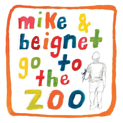 Mike & Beignet Go To The Zoo [LP]