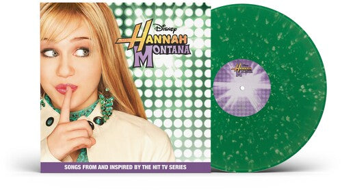Hannah Montana (Songs From And Inspired By The Hit Tv Series) [LP] (Green Splatter Vinyl)