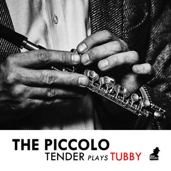 Piccolo: Tender Plays Tubby [CD]