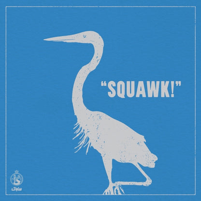 SAVAK — SQUAWK!, cover artwork