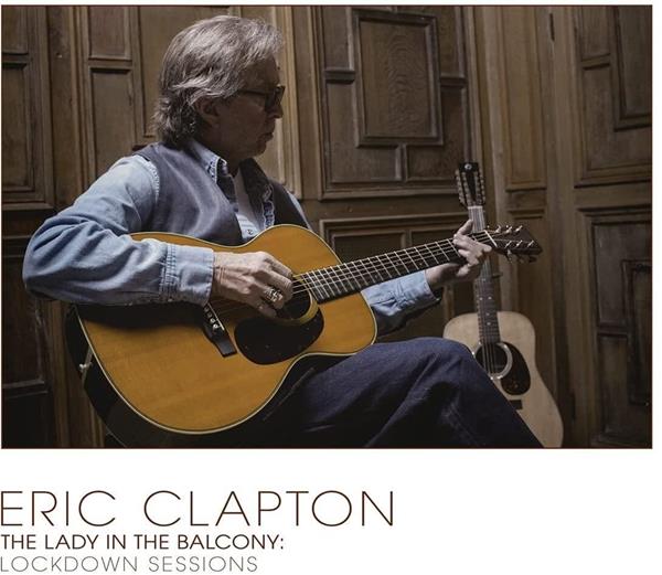 Eric Clapton - The Lady In The Balcony: Lockdown Sessions [2LP]