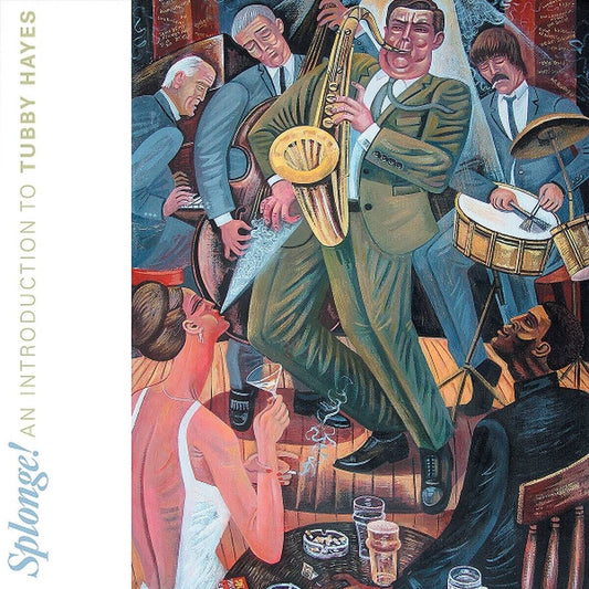Splonge! An Introduction To Tubby Hayes [LP import]