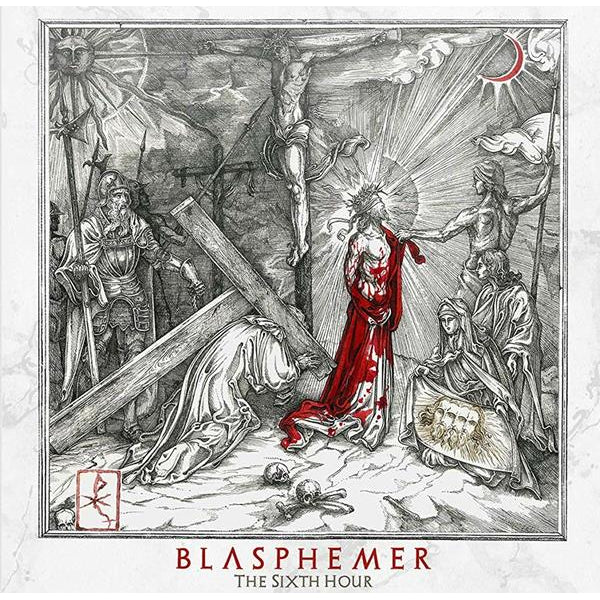 Blasphemer - The Sixth Hour [LP]
