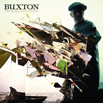 Buxton - Nothing Here Seems Strange [LP]