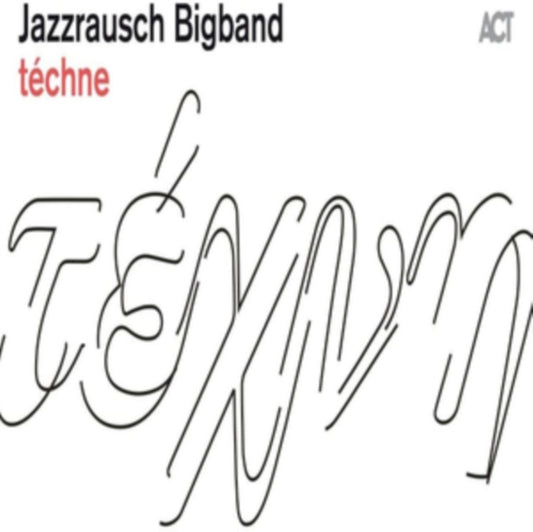 Album cover for Jazzrausch Bigband - Techne on Vinyl LP