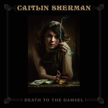 Caitlin Sherman - Death To The Damsel [LP]