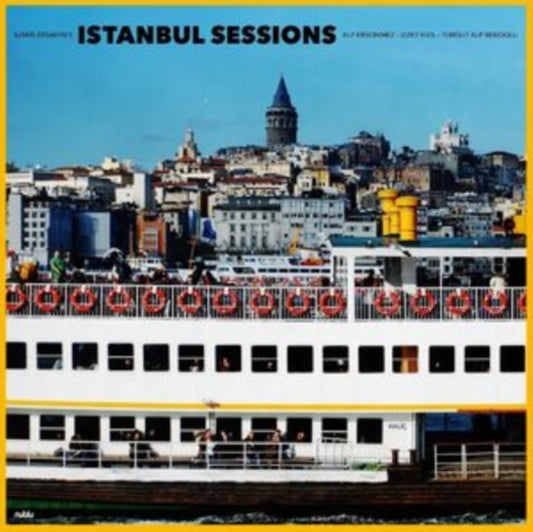Ilhan Ersahin - Istanbul Sessions: Haliç [7"]