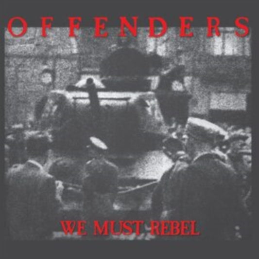Offenders - We Must Rebel: Millenium Edition [LP]