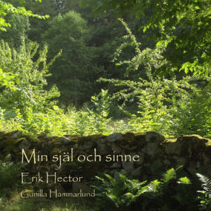 Hector Erik - Min Själ Och Sinne [CD]