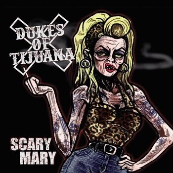 Dukes of Tijuana - Scary Mary [LP]