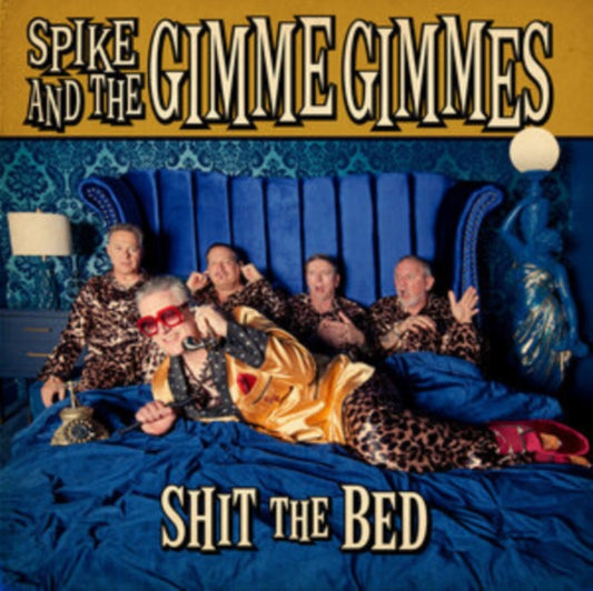 Spike & The Gimme Gimmes - Shit The Bed CD product image