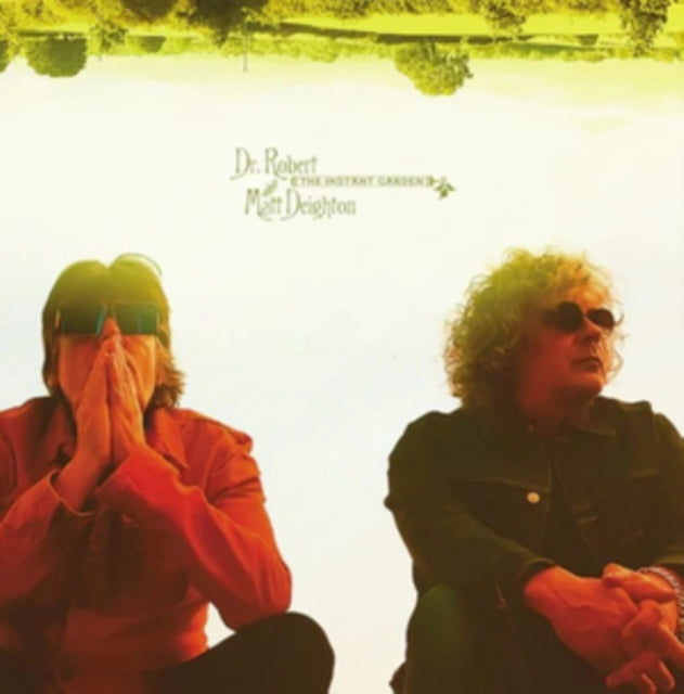 Dr Robert, Matt Deighton - The Instant Garden [LP]